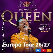 The Music Of Queen Live - Mit Valentin Findling - Europa-Tour 2027 13.03.2027 Westfalenhalle
