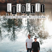 Liedfett - Herzlich Willkommen - Im Club Tour 2026 07.11.2026 zakk Club