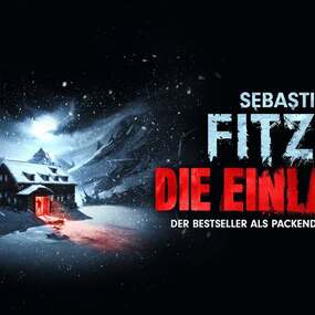 Sebastian Fitzeks Die Einladung 11.07.2027 Theater am Marientor