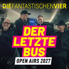 Die Fantastischen Vier - Der letzte Bus - Open Airs 2027 - Final Tour 26-28 19.06.2027 SparkassenPark Mönchengladbach