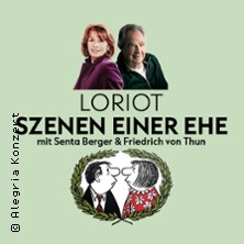 Loriot: Szenen einer Ehe - mit Senta Berger und Friedrich von Thun 29.10.2026 Tonhalle Düsseldorf