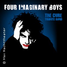 Four Imaginary Boys - The Cure Tribute Band 12.03.2027 Kulttempel