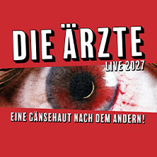 Parkticket - Die Ärzte - Eine Gänsehaut nach dem andern - Tour 2027 24.04.2027 PSD BANK DOME