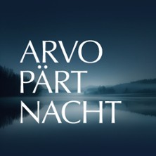 Arvo-Pärt-Nacht mit Vox Clamantis 11.04.2027 Tonhalle Düsseldorf