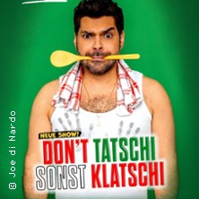 Joe di Nardo - DON'T TATSCHI SONST KLATSCHI 05.06.2027 Capitol Theater