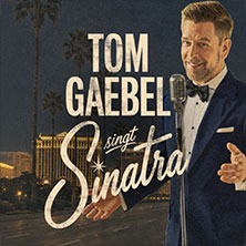 Tom Gaebel singt Sinatra - Tour 2027 02.05.2027 Theater am Marientor